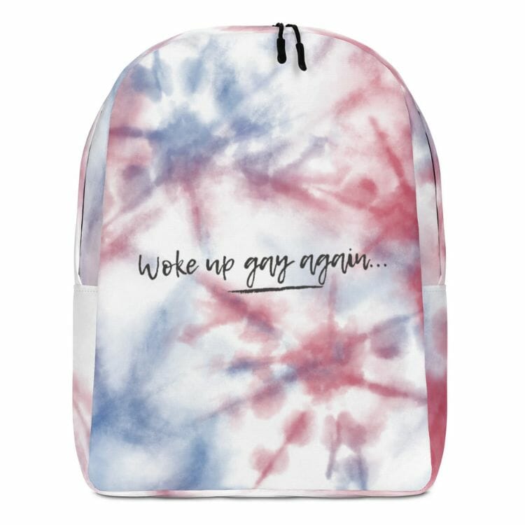 Woke Up Gay Again Minimalist Backpack - Best Gay backpacks
