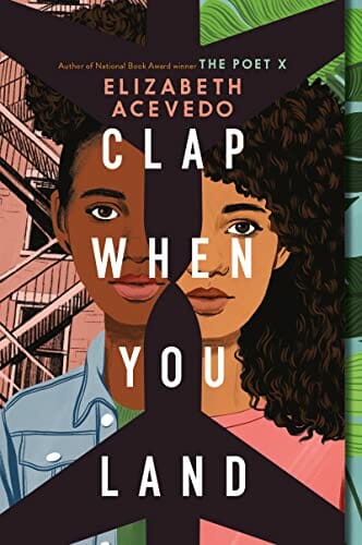 Clap When You Land by Elizabeth Acevedo - Best Sapphic Books