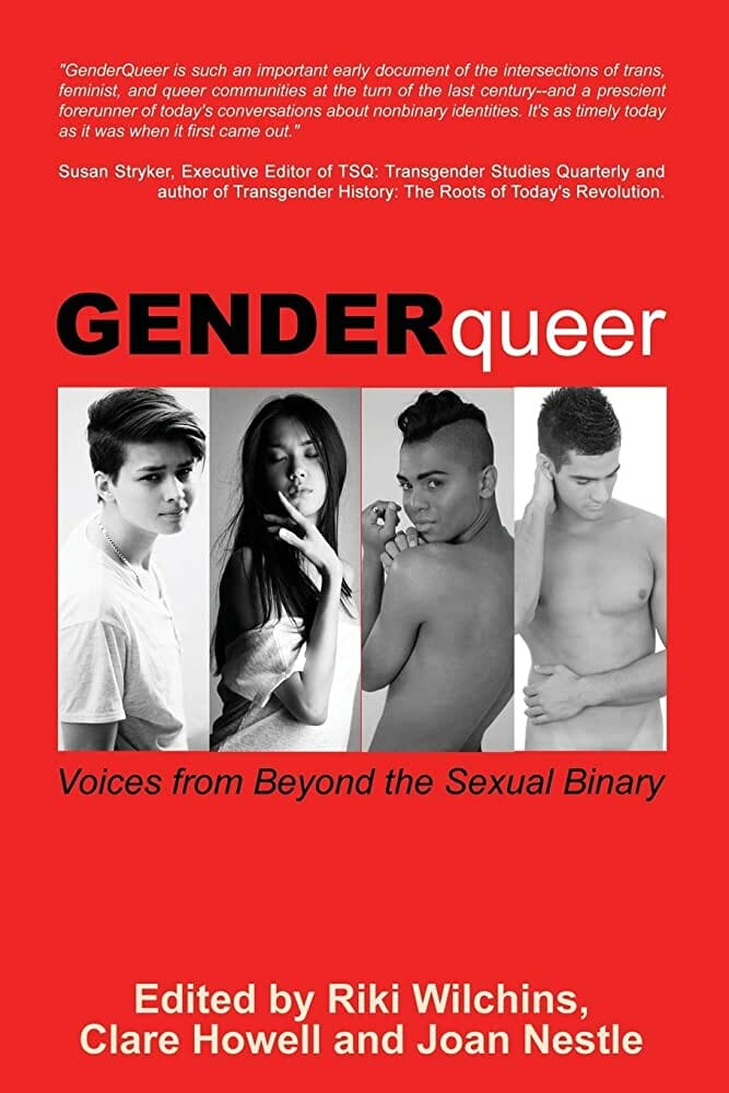 Genderqueer Voices from Beyond the Sexual Binary by Riki Wilchins, Silvia Rivera, Gina Reiss - Best Genderqueer Books