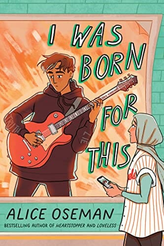 I Was Born for This by Alice Oseman - Best LGBT Books for Teens