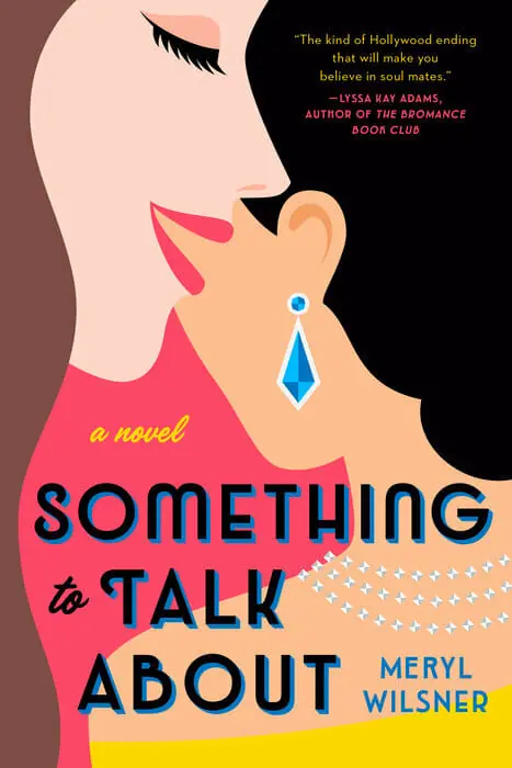 Something to Talk About by Meryl Wilsner - Best Lesbian Books