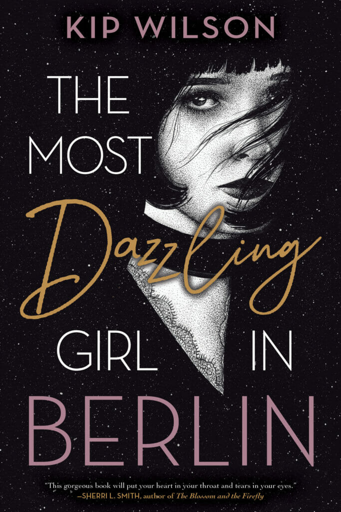 The Most Dazzling Girl in Berlin by Kip Wilson - Best LGBT YA Books