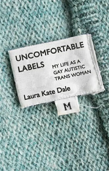 Uncomfortable Labels by Laura Kate Dale - Best Genderqueer Books