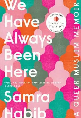 We Have Always Been Here by Samra Habib - Best Genderqueer Books