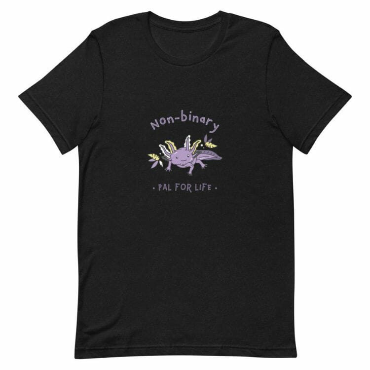 Non-Binary Pal For Life T-Shirt