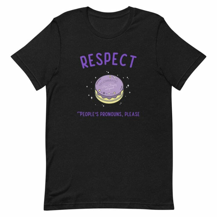 Respect People's Pronouns Please T-Shirt